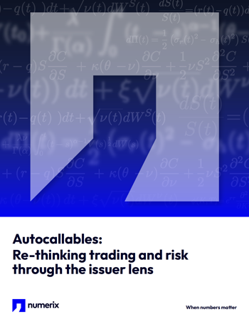 Autocallables: Re-thinking trading and risk through the issuer lens